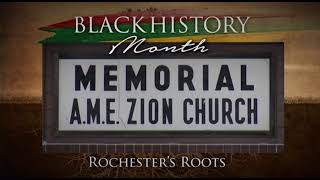 Rochesters Roots Memorial AME Zion Church [upl. by Stevena40]