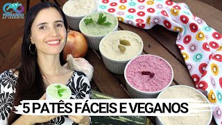 5 patês FÁCEIS E VEGANOS ricos em proteína  Saudáveis e saborosos [upl. by Dann]