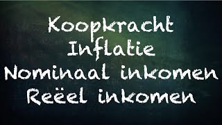 Koopkracht inflatie nominaal en reëel inkomen  economie vmbo [upl. by Ytinav]