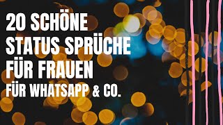 20 schöne Status Sprüche für Frauen  für WhatsApp amp Co [upl. by Suivatnom]