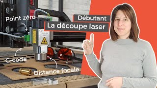 Découvrir la DECOUPE et la GRAVURE LASER  Conseils et astuces débutant [upl. by Edy]