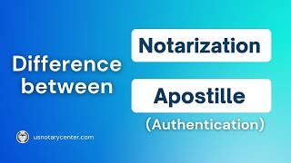 Difference between Notarization and ApostilleAuthentication  ANSC  usnotarycentercom [upl. by Gerry328]