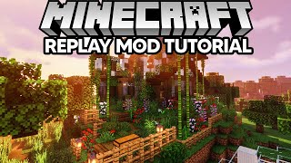 How to Use Replay Mod  Minecraft Replay Mod Tutorial [upl. by Emmit]