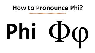 How to Pronounce Phi Greek Letter Φ ϕ [upl. by Iruj]