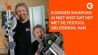 8 dingen waarvan jij niet wist dat het met de Festool geleiderail kan [upl. by Xirdnek]