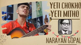 Yeti Chokho Yeti Mitho❤️  Narayan Gopal [upl. by Codie]