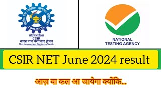 CSIR NET June 2024 result  result date prediction  ntacsirnet [upl. by Agate112]