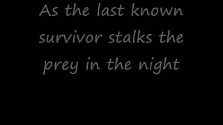 Survivor Eye of the tiger Lyrics [upl. by Estrin]