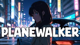 Nightcore  Planewalker [upl. by Asiul]