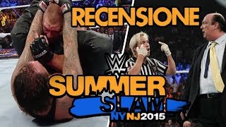 Recensione WWE SummerSlam 2015 [upl. by Buine]