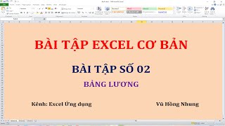 Tự học Excel  Bài tập cơ bản 02  Bảng tính lương Cách tính lương trong excel [upl. by Anihsat]