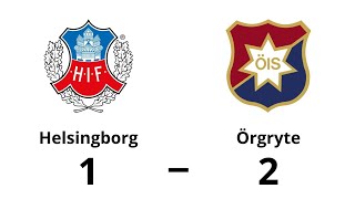 Helsingborg IF  Örgryte IS 12  Superettan Höjdpunkter [upl. by Llewen504]