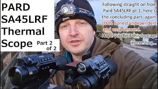 PARD SA45LRF Thermal scope pt 22 [upl. by Neyr]