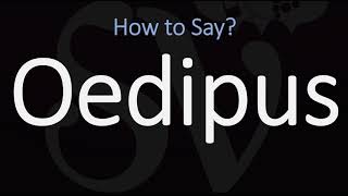 How to Pronounce Oedipus CORRECTLY [upl. by Arielle]