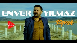 Enver Yılmaz  Eyvah Official Video [upl. by Chev708]