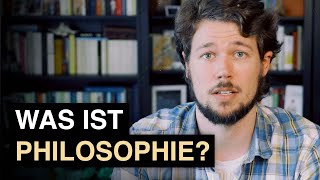 Was ist Philosophie · Basics Einführung Grundlagen [upl. by Neersan301]