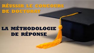 Concours de doctorat de français  Méthodologie de réponse aux épreuves [upl. by Nitsruk]