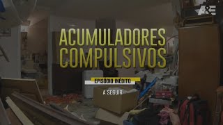 Acumuladores Compulsivos  Temporada 15  A Seguir [upl. by Azile]