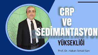 CRP ve Sedimantasyon Yüksekliği Ne Anlama Gelir [upl. by Aicyla378]