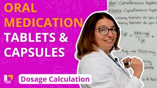 Oral MedicationTablets amp Capsules  Dose Calculations for Nursing Students  LevelUpRN [upl. by Bette326]