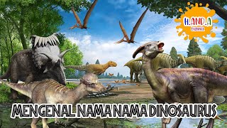 Mengenal nama nama Dinosaurus PART 2 [upl. by Millan663]