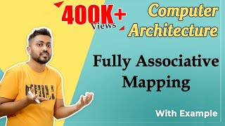 L38 Fully Associative Mapping with examples in Hindi  Cache Mapping  Computer Organisation [upl. by Ynnot888]