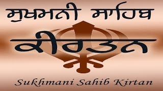 AUDIO  KIRTAN SUKHMANI SAHIB ।। ਸੁਖਮਨੀ ਸਾਹਿਬ ।। SUKHMANI SAHIB GAAYEN।। FULL SUKHMANI SAHIB PATHH [upl. by Buckels436]