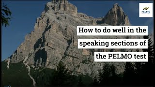 How to do well in the speaking sections of the PELMO test [upl. by Enoyrt]