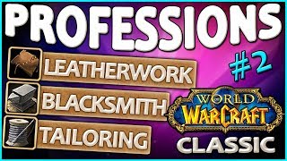 Classic Vanilla WoW Professions OverviewGuide Tailoring Leatherworking Blacksmithing [upl. by Iruam]