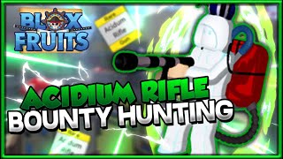 『Acidum Rifle』Epic Bounty Hunting Montage  Blox Fruits [upl. by Mateya]