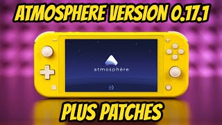 Atmosphere Cfw Version 0171 For Nintendo Switch [upl. by Oirevas]