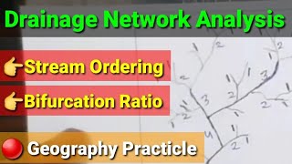 Drainage network analysis  stream ordering  Bifurcation ratio  Geography Practicle [upl. by Raimes]