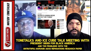 Ice Cube amp Tonetalks Talk Meeting with President Joe Biden amp the Untruthful Harvard Research Paper [upl. by Leira]