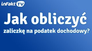 Jak obliczyć zaliczkę na podatek dochodowy odc 9 [upl. by Lewls]