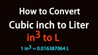 How to Convert Cubic inch to Liter [upl. by Sandry724]