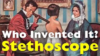 Who Invented the Stethoscope [upl. by Olney]