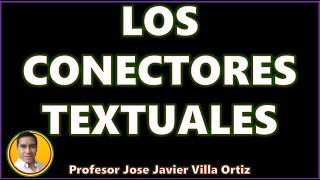 Los conectores textuales [upl. by Acinorav]