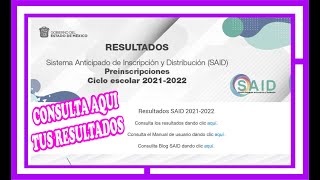 🙀 RESULTADOS SAID 2021HOY 2 DE AGOSTODONDE PUEDO VER LOS RESULTADOS DE LA INSCRIPCIÓN EDOMEX 2021 [upl. by Miarhpe]