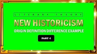 NEW HISTORICISM WITH EXAMPLE LITERARY THEORY [upl. by Nosiddam]