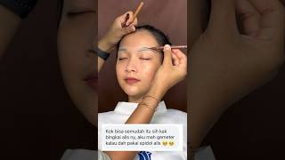 Tips Bingkai alis anti tremor by Galih makeup artist [upl. by Raynard]