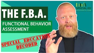 The FBA  Functional Behavior Assessment  Special Education Decoded [upl. by Harness409]