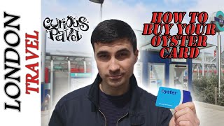 How to Buy an Oyster Card  3 Simple Ways  Travelling in London [upl. by Leventis850]