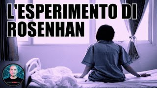 LEsperimento di Rosenhan [upl. by Nahama]