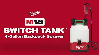 Milwaukee® M18™ SWITCH TANK™ 4Gallon Backpack Sprayer [upl. by Norabel396]