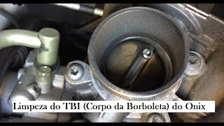 Limpeza do TBI Corpo da Borboleta do Onix [upl. by Ydderf162]