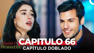 Amar Es Primavera Capítulo 66 Doblado en Español [upl. by Melvin]