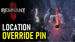 Override Pin Location  Remnant 2 [upl. by Cofsky795]