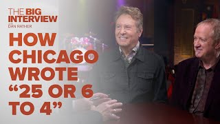 How Chicago Wrote 25 or 6 to 4  The Big Interview [upl. by Llyrrad]