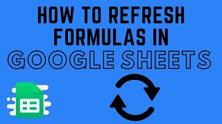 How to Refresh Formulas in Google Sheets [upl. by Ainirtac]