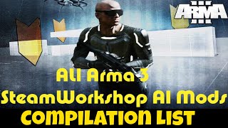 All Steam Workshop AI Mods Compilation list [upl. by Jdavie]